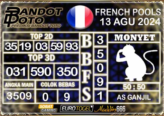 Prediksi Togel Prancis Pools 13 AGUSTUS 2024