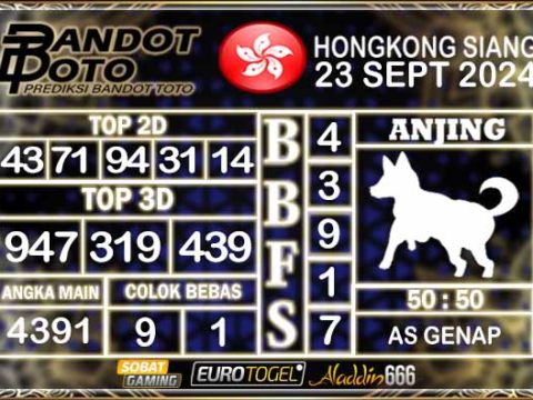 Prediksi Togel HK Siang 23 SEPTEMBER 2024