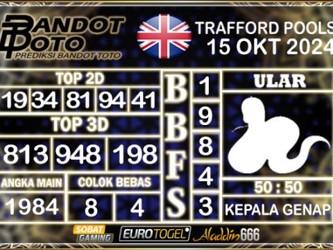 Prediksi Togel Trafford Pools 15 OKTOBER 2024