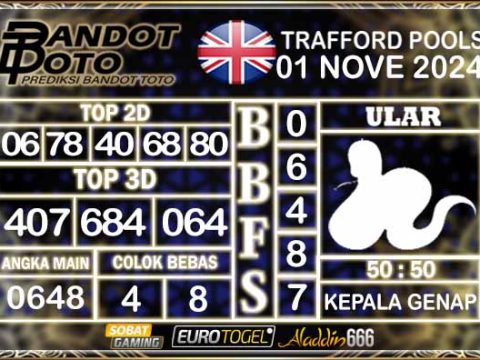 Prediksi Togel Trafford Pools 01 NOVEMBER 2024