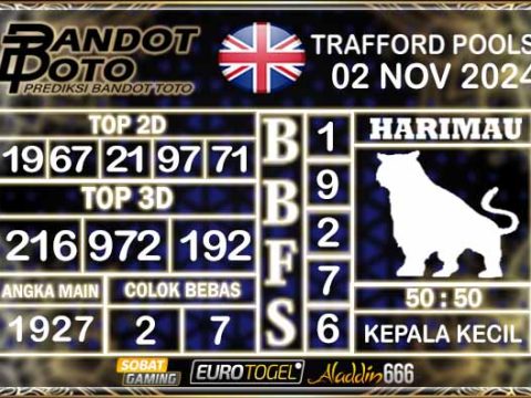 Prediksi Togel Trafford Pools 02 NOVEMBER 2024