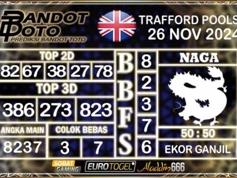 Prediksi Togel Trafford Pools 26 NOVEMBER 2024