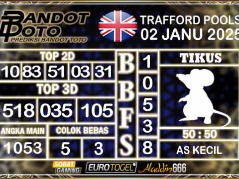 Prediksi Togel Trafford Pools 02 JANUARY 2025